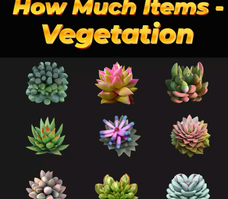 How Much Items - Vegetation