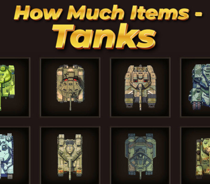 How Much Items - Tanks