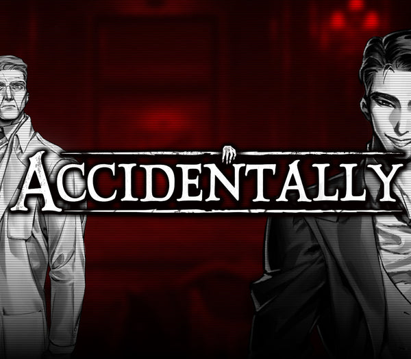 ACCIDENTALLY
