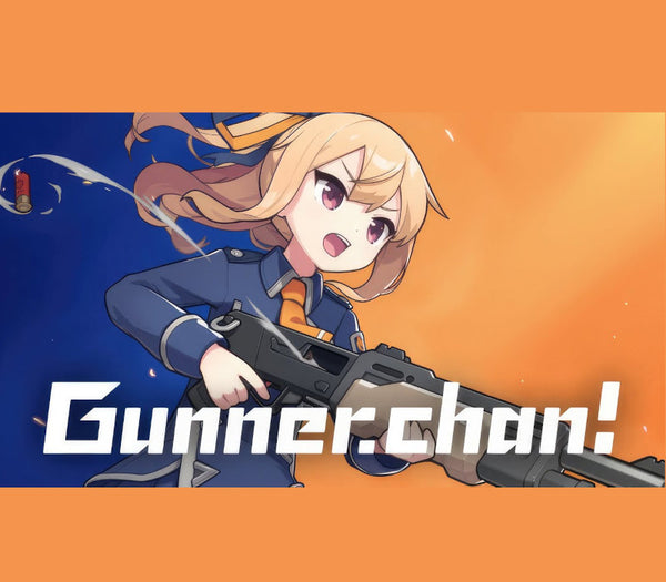 Gunner-chan!
