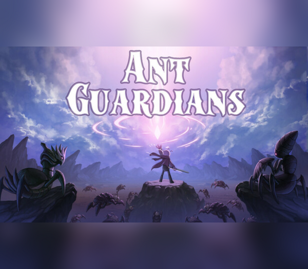Ant Guardians