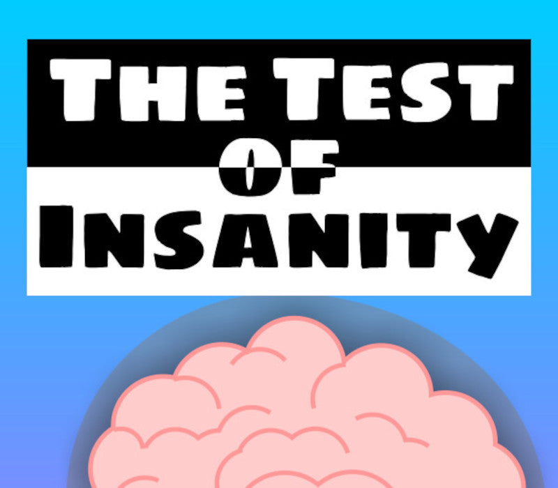 The Test of Insanity