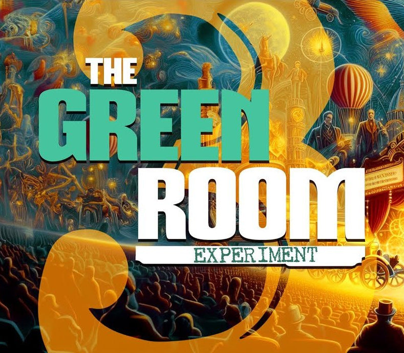 The Green Room Experiment (Episode 3)