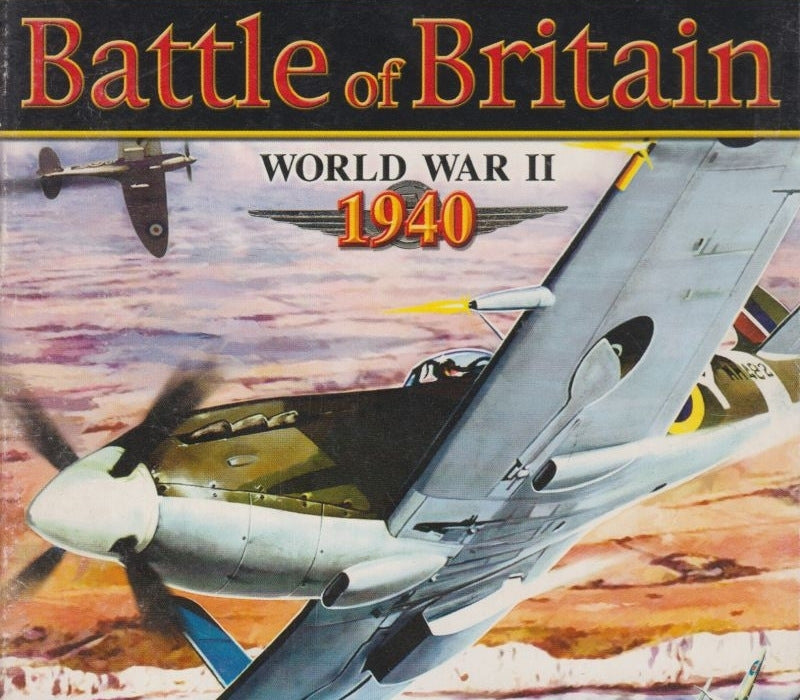 The History Channel: Battle of Britain - World War II 1940