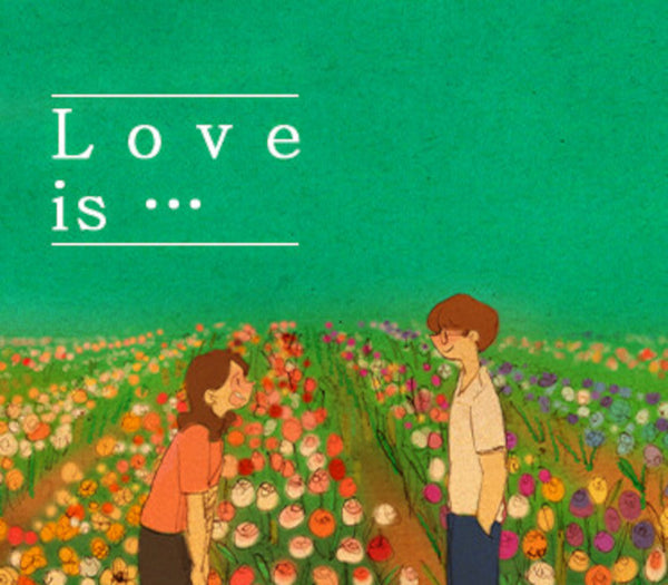 Love is...