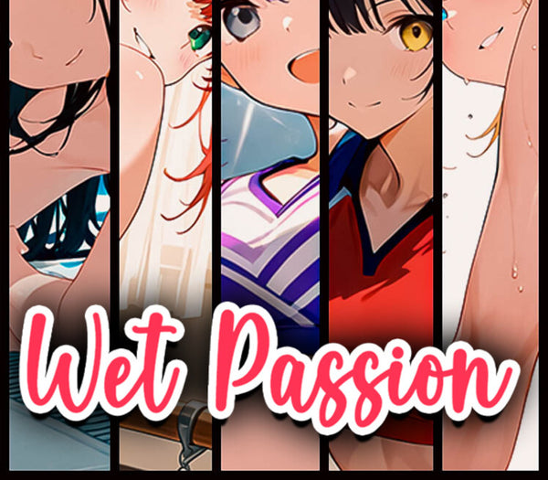 Wet Passion