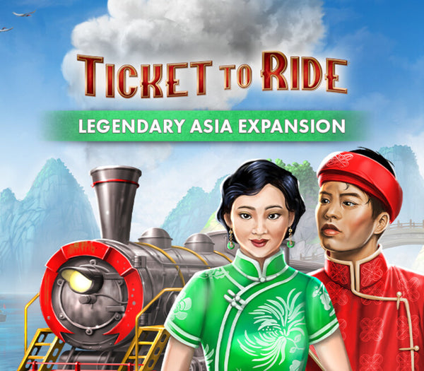 Ticket to Ride - Legendary Asia Expansion DLC