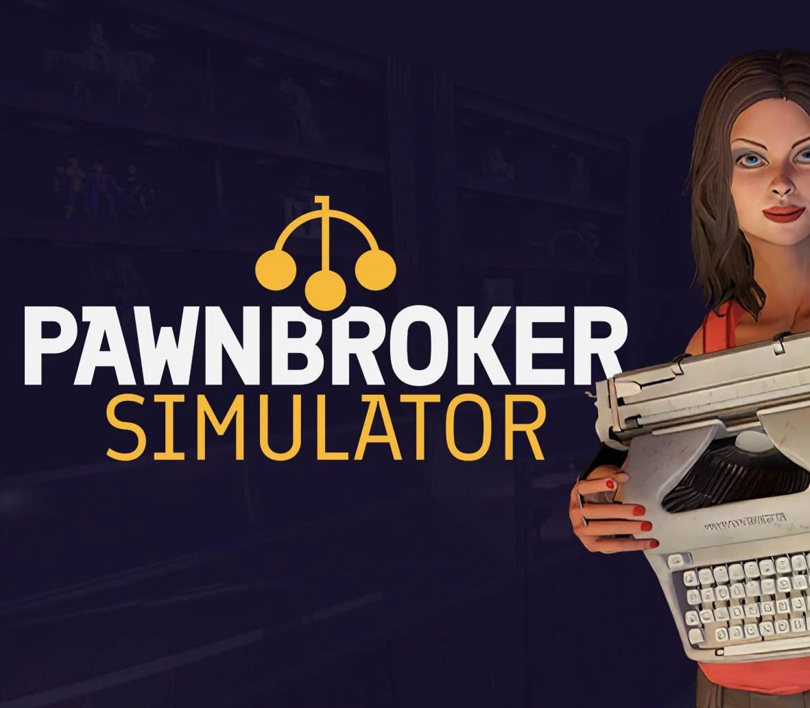 Pawnbroker Simulator