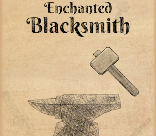 Enchanted Blacksmith