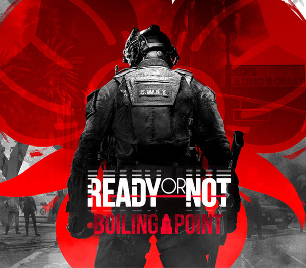 Ready or Not - Boiling Point DLC