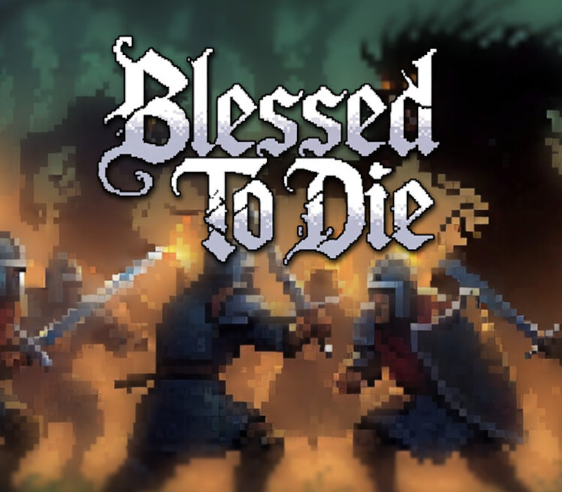 Blessed To Die