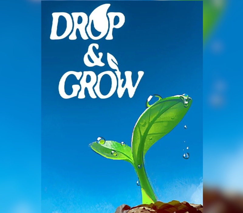 Drop and Grow