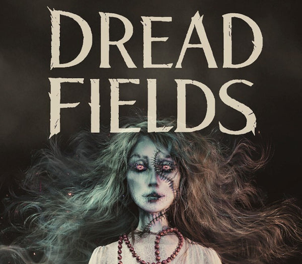 Dread Fields