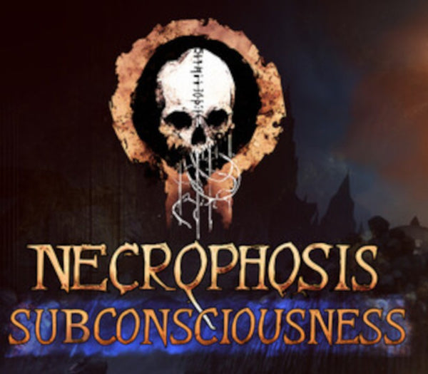 Necrophosis - Subconsciousness DLC
