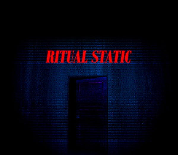 Ritual Static