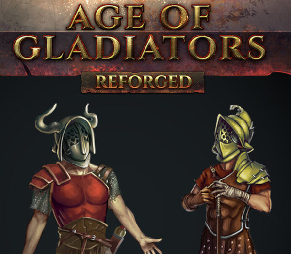 Age of Gladiators Reforged