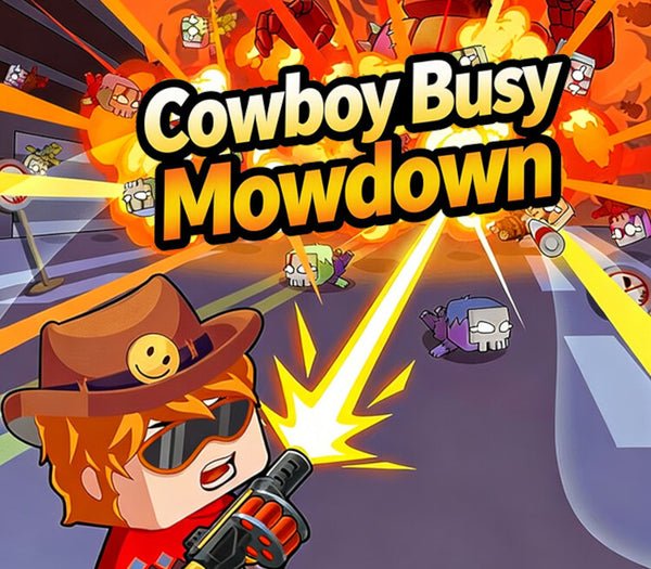 Cowboy Busy: Mowdown