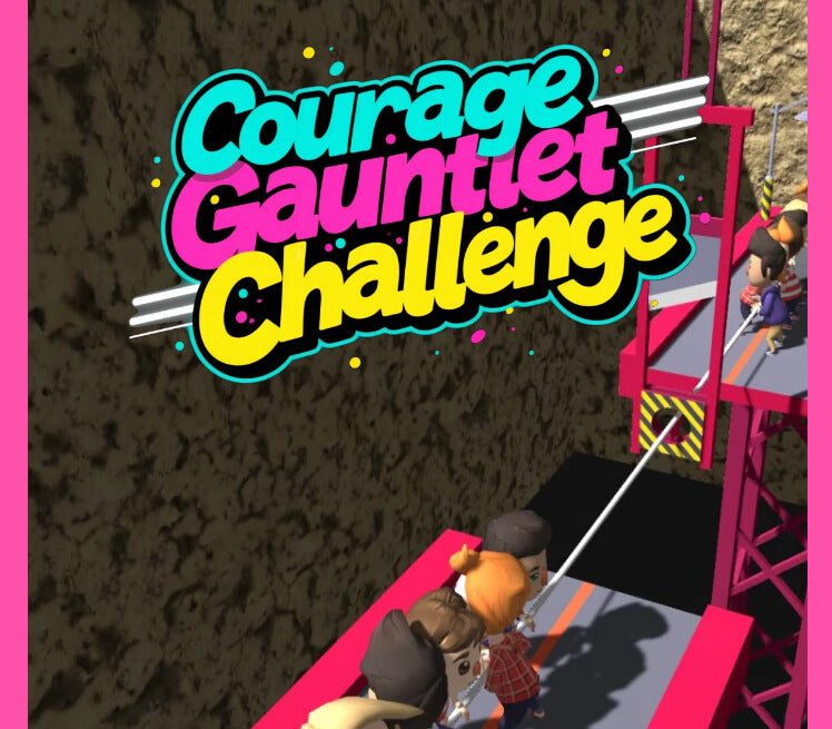 Courage Gauntlet Challenge