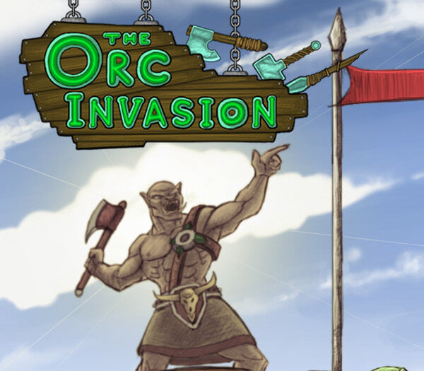 The Orc Invasion