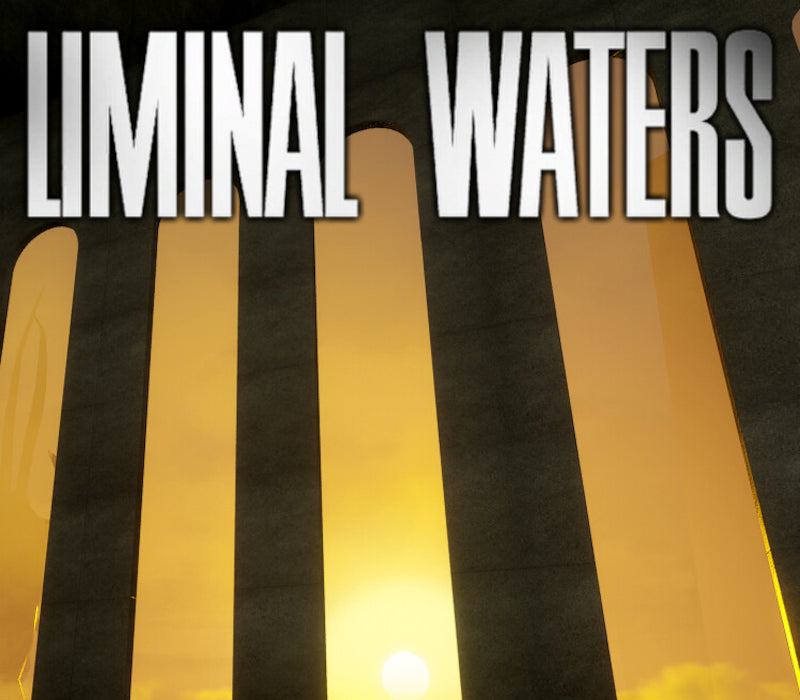 LIMINAL WATERS