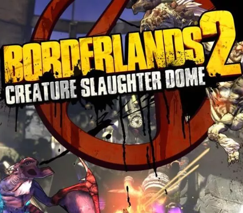 Borderlands 2 - Creature Slaughterdome DLC