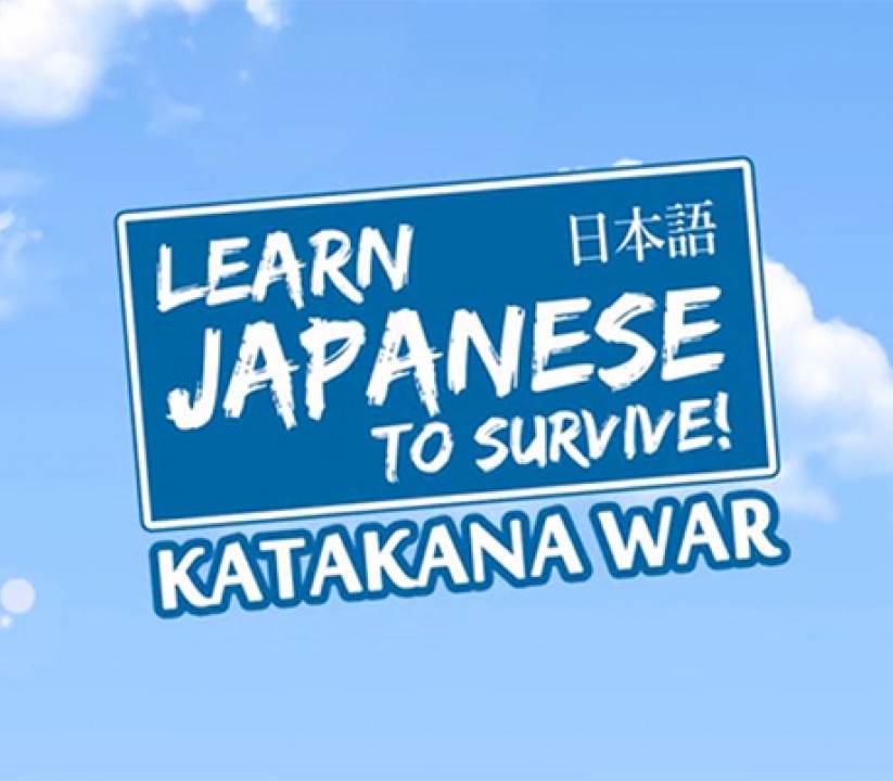 Learn Japanese To Survive! Katakana War