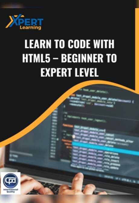Learn to code with HTML5 – Beginner to Expert Level Online Course - Xpertlearning
