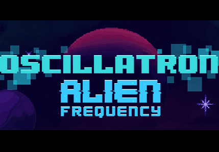 Oscillatron: Alien Frequency