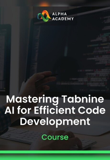 Mastering Tabnine AI for Efficient Code Development - Alpha Academy Key - GLOBAL