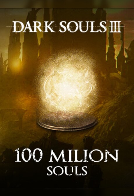 Dark Souls 3 Souls 100M - (PC) - MMOPIXEL - GLOBAL