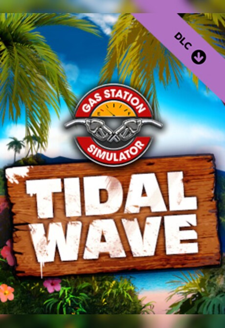 Gas Station Simulator - Tidal Wave DLC (PC) - Steam Key - GLOBAL