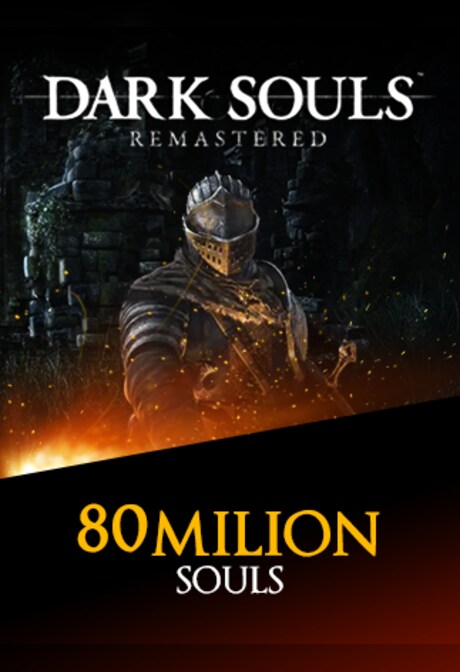 Dark Souls Remastered Souls 80M (PC, PSN) - BillStore - GLOBAL
