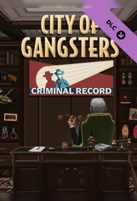 City of Gangsters: Criminal Record (PC) - Steam Key - GLOBAL