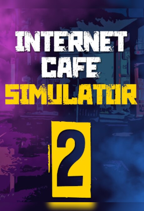 Internet Cafe Simulator 2 (PC) - Steam Gift - EUROPE