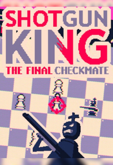 Shotgun King: The Final Checkmate (PC) - Steam Gift - GLOBAL