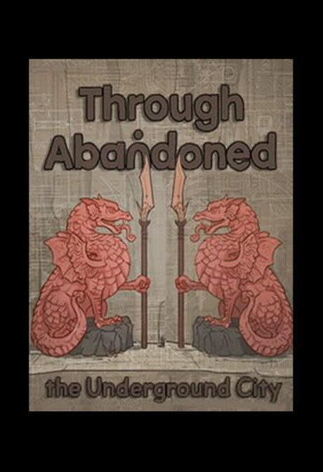 Through Abandoned: The Underground City (PC) - Steam Key - GLOBAL