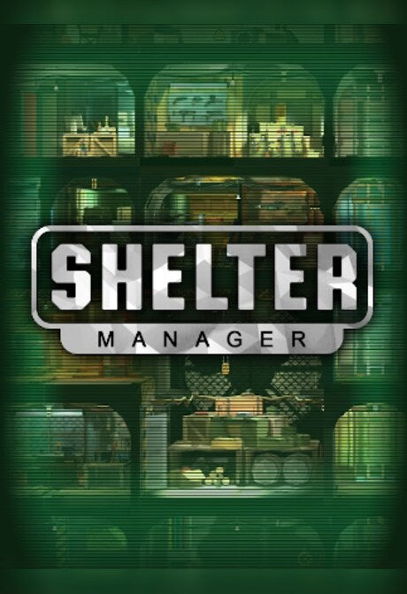 Shelter Manager (PC) - Steam Gift - EUROPE