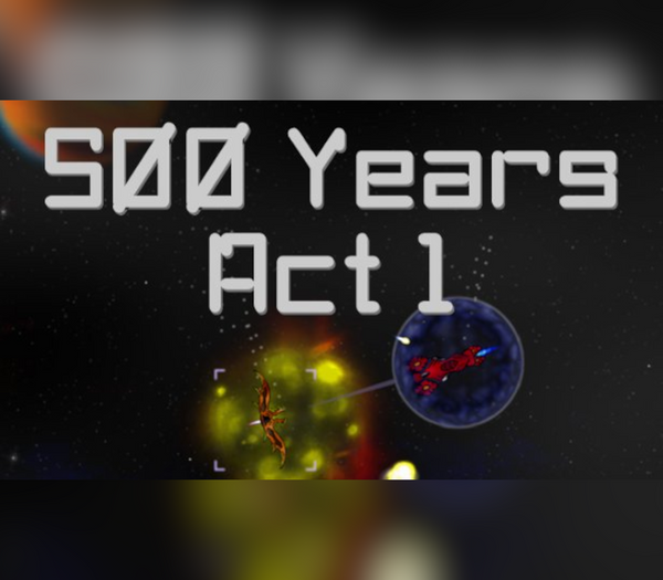 500 Years Act 1