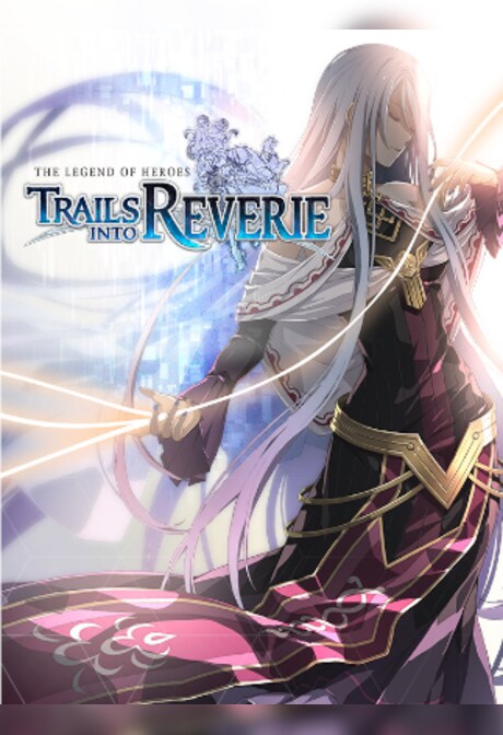 The Legend of Heroes: Trails into Reverie (PC) - Steam Gift - GLOBAL