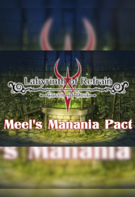 Labyrinth of Refrain: Coven of Dusk - Meel's Manania Pact Steam Gift GLOBAL