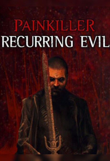 Painkiller: Recurring Evil Steam Key GLOBAL
