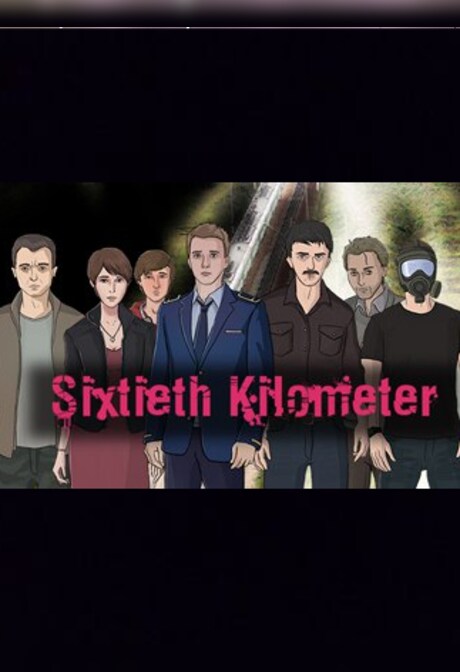 Sixtieth Kilometer Steam Key GLOBAL