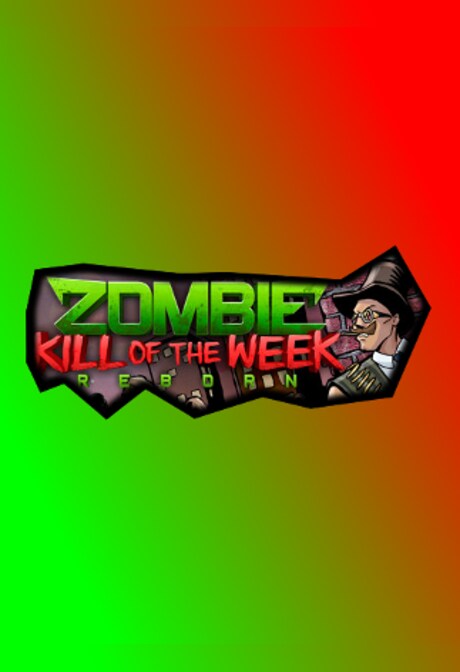 Zombie Kill of the Week - Reborn 4-Pack Steam Key GLOBAL