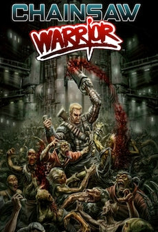 Chainsaw Warrior Steam Key GLOBAL