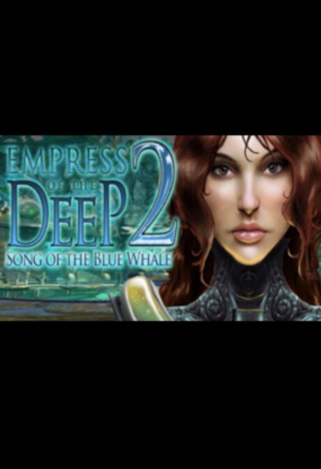 Empress Of The Deep 2: Song Of The Blue Whale Steam Key GLOBAL