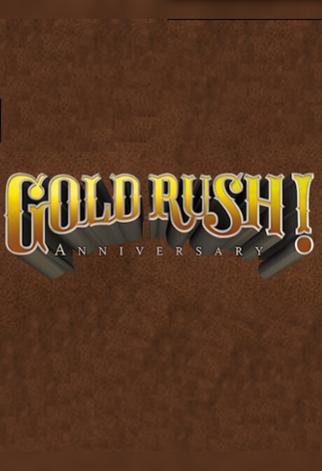 Gold Rush! Anniversary Steam Key GLOBAL