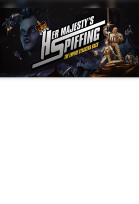 Her Majesty's SPIFFING Steam Key GLOBAL