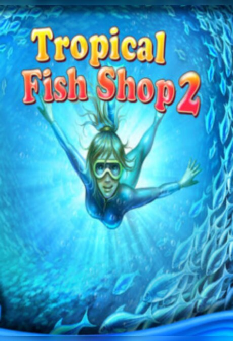 Tropical Fish Shop 2 Steam Key GLOBAL