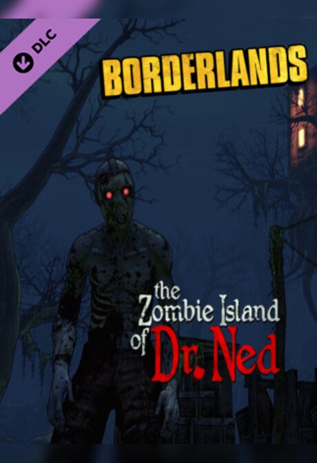 Borderlands: The Zombie Island of Dr. Ned Steam Key GLOBAL