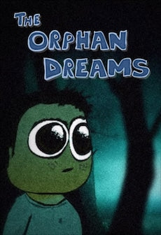 The Orphan Dreams Steam Key GLOBAL